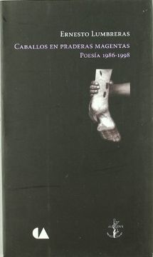 portada Caballos En Praderas Magentas Poesia 1986 - 1998