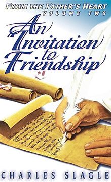 portada An Invitation to Friendship: From the Father's Heart (en Inglés)