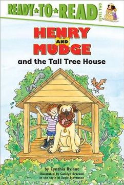 portada henry and mudge and the tall tree house (en Inglés)