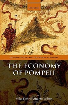 portada The Economy of Pompeii (Oxford Studies on the Roman Economy) (en Inglés)