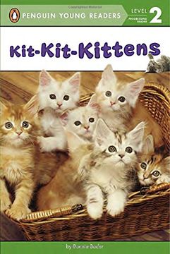 portada Kit-Kit-Kittens (Penguin Young Readers, Level 2) (en Inglés)