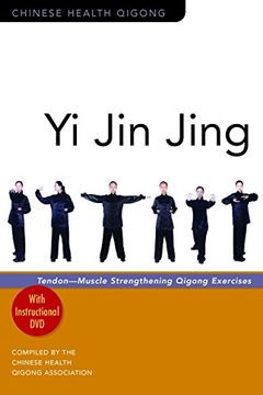 portada Yi jin Jing: Tendon-Muscle Strengthening Qigong Exercises (en Inglés)