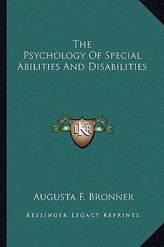 portada the psychology of special abilities and disabilities (en Inglés)