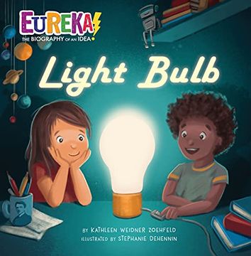 portada Light Bulb: Eureka! the Biography of an Idea (en Inglés)