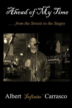 portada Ahead of My Time: from the Streets to the Stages (en Inglés)