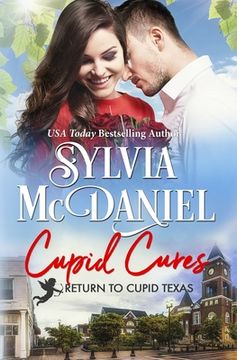 portada Cupid Cures: Small Town Western Contemporary (en Inglés)