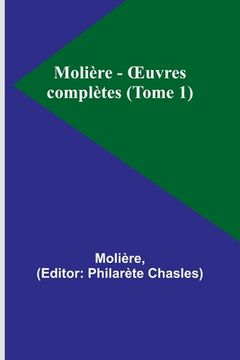 portada Molière - OEuvres complètes (Tome 1) (en Francés)