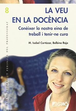 La veu en la docència: 008 (Desenvolupament Personal) (in Catalan)