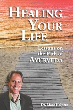 portada Healing Your Life: Lessons on the Path of Ayurveda (in English)