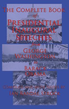 portada The Complete Book of Presidential Inaugural Speeches (en Inglés)