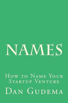 portada Names: How To Name Your Start-Up Venture (en Inglés)