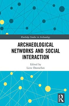 portada Archaeological Networks and Social Interaction (en Inglés)