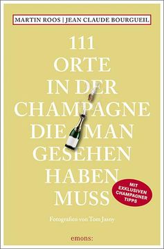 portada 111 Orte in der Champagne, die man Gesehen Haben Muss (in German)