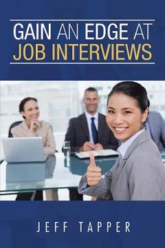 portada Gain an Edge at Job Interviews (en Inglés)