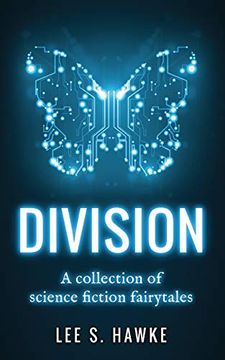 portada Division: A Collection of Science Fiction Fairytales (en Inglés)