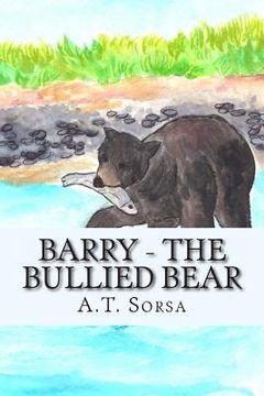 portada Barry - The Bullied Bear: A Bear Story Of Schenectady, NY (en Inglés)