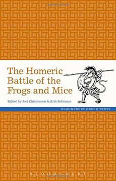 portada The Homeric Battle of the Frogs and Mice (Greek Texts) (in English)