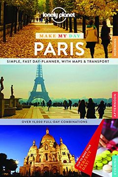 portada Lonely Planet Make My Day Paris (in English)