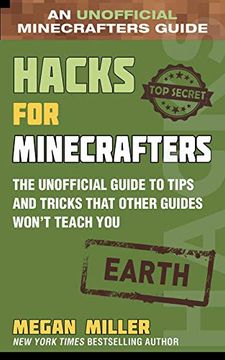 portada Hacks for Minecrafters: Earth: The Unofficial Guide to Tips and Tricks That Other Guides Won'T Teach you (Unofficial Minecrafters Hacks) (en Inglés)