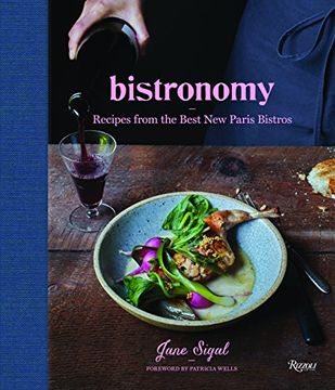 portada Bistronomy: Recipes From the Best new Paris Bistros (in English)