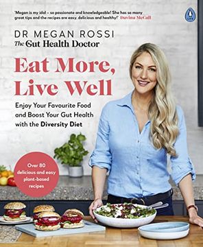 portada Eat More, Live Well: Enjoy Your Favourite Food and Boost Your gut Health With the Diversity Diet. The Sunday Times Bestseller (in English)