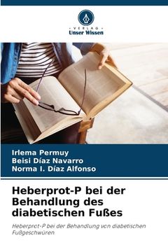 portada Heberprot-P bei der Behandlung des diabetischen Fußes (en Alemán)