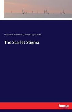 portada The Scarlet Stigma (en Inglés)