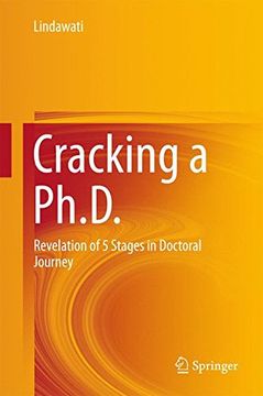 portada Cracking a Ph.D.: Revelation of 5 Stages in Doctoral Journey