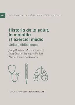portada Història de la Salut, la Malaltia i L'exercici Mèdic