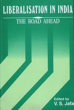 portada Liberalisation in India: The Road Ahead