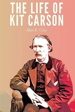 portada The Life of kit Carson (en Inglés)