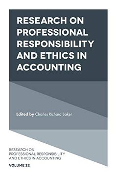 portada Research on Professional Responsibility and Ethics in Accounting (Research on Professional Responsibility and Ethics in Accounting, 22) (en Inglés)