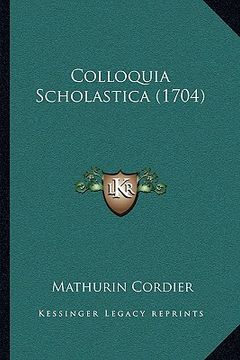portada Colloquia Scholastica (1704) (en Latin)