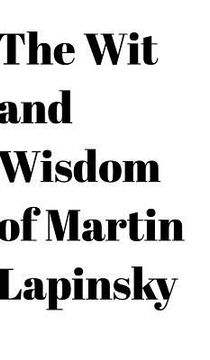 portada The Wit and Wisdom of Martin Lapinsky (en Inglés)