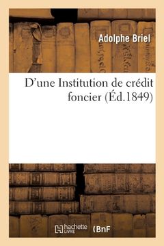 portada D'Une Institution de Crédit Foncier (in French)