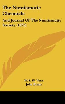 portada the numismatic chronicle: and journal of the numismatic society (1872) (in English)
