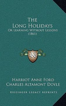 portada the long holidays: or learning without lessons (1861)