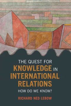 portada The Quest for Knowledge in International Relations: How do we Know? 