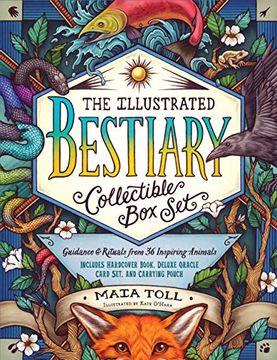 portada The Illustrated Bestiary Collectible box Set: Guidance and Rituals From 36 Inspiring Animals; Includes Hardcover Book, Deluxe Oracle Card Set, and Carrying Pouch (Wild Wisdom) (en Inglés)