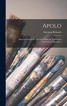 portada Apolo; Historia General de las Artes Plasticas, Traduccion Castellana y Apendices