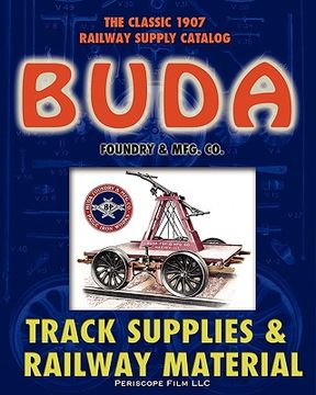 portada 1907 buda track supplies and railway material catalog (en Inglés)