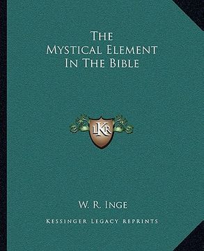 portada the mystical element in the bible (en Inglés)