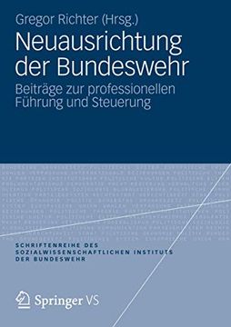 portada Neuausrichtung der Bundeswehr: Beiträge zur Professionellen Führung und Steuerung (en Alemán)