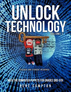 portada unlock technology with the computer puppets for grades 3rd-5th (en Inglés)