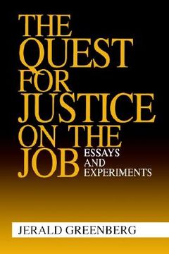 portada the quest for justice on the job: essays and experiments (en Inglés)