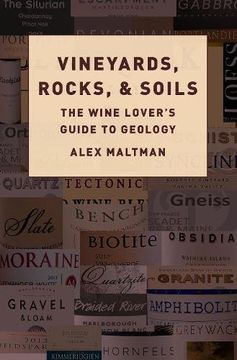 portada Vineyards, Rocks, and Soils: The Wine Lover's Guide to Geology