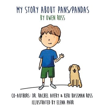portada My Story About PANS/PANDAS by Owen Ross (in English)