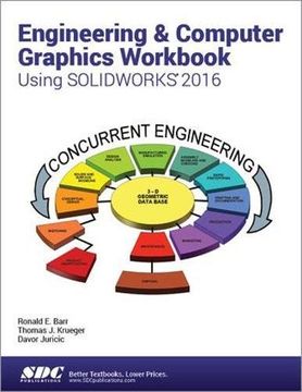 portada Engineering & Computer Graphics Workbook Using SOLIDWORKS 2016