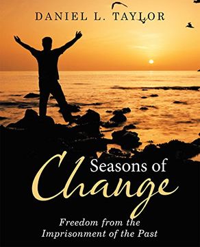 portada Seasons of Change: Freedom from the Imprisonment of the Past