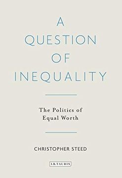 portada A Question of Inequality: The Politics of Equal Worth (en Inglés)